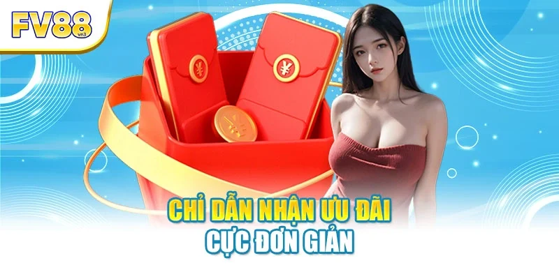 chi dan nhan uu dai cuc don gian Chỉ dẫn nhận ưu đãi cực đơn giản